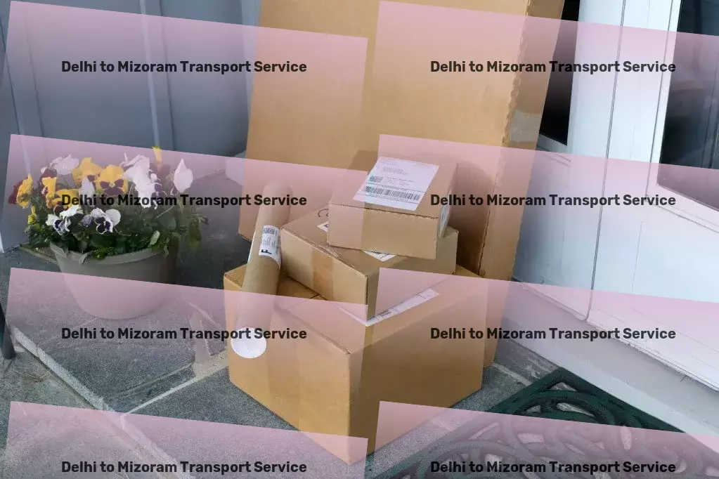 Delhi to Mizoram Cargo Customized transport solutions designed for India's market! - Residential courier services